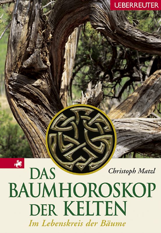 Das Baumhoroskop der Kelten