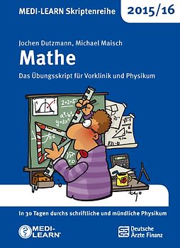 MEDI-LEARN Skriptenreihe 2015/16: Mathe