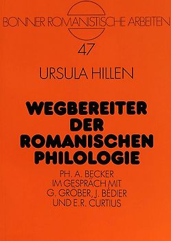 Wegbereiter der romanischen Philologie