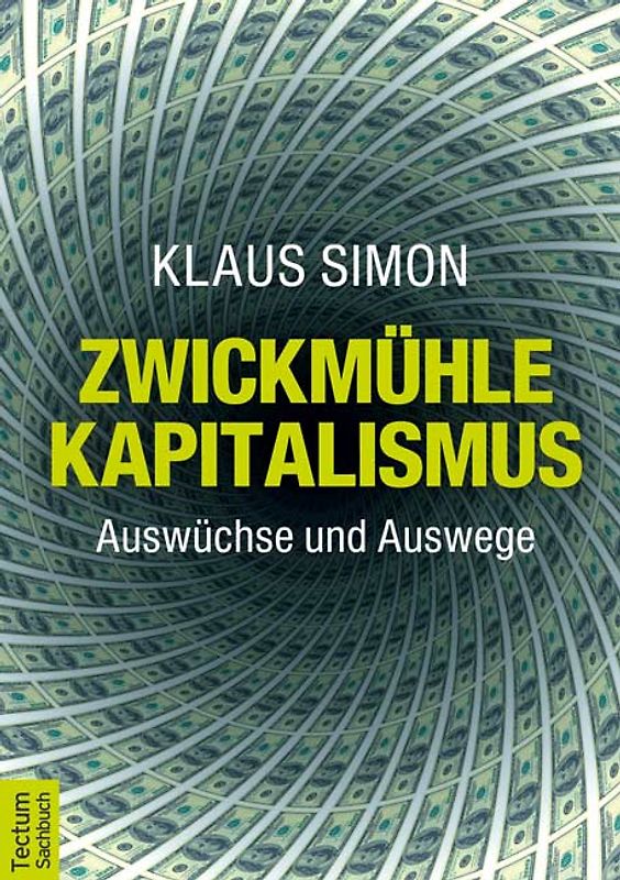 Zwickmühle Kapitalismus