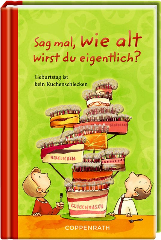 Sag mal, wie alt wirst du eigentlich?