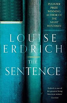 The Sentence: Louise Erdrich