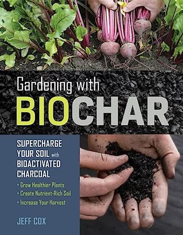 Gardening with Biochar