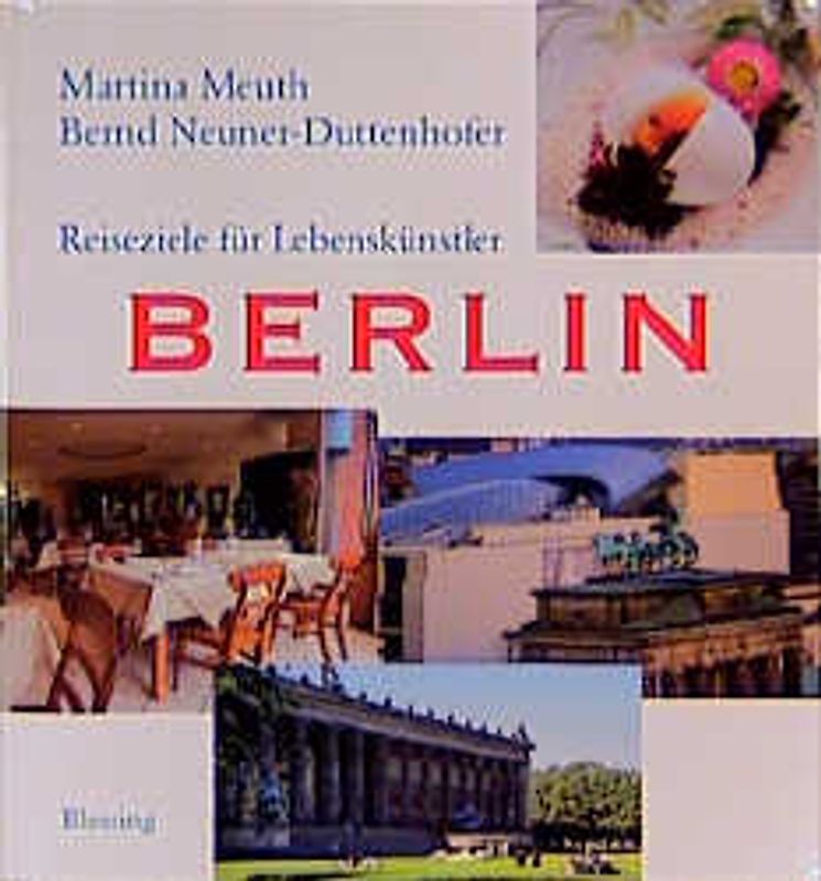 Reiseziele für Lebenskünstler: Berlin