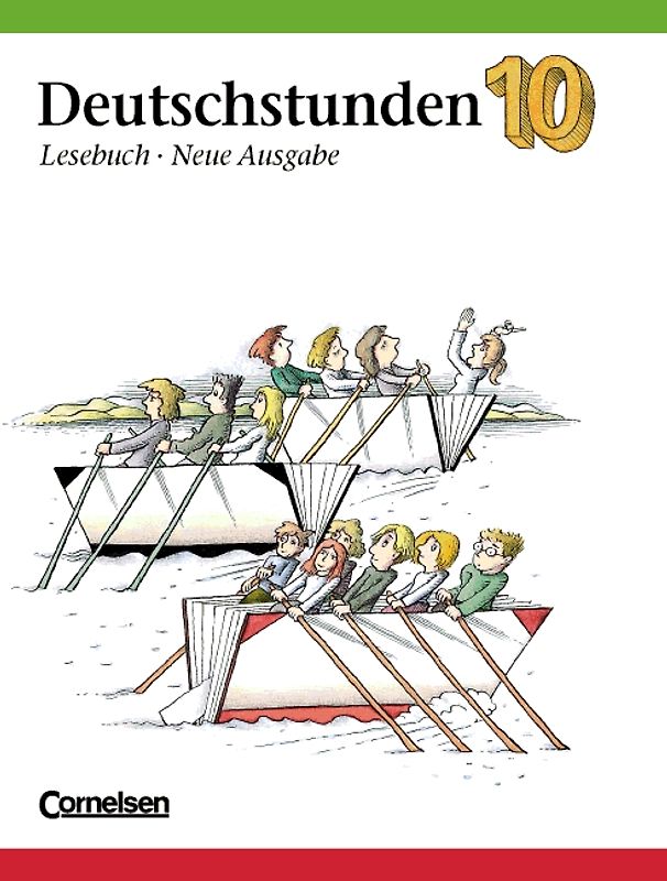 Deutschstunden Lesebuch. Östliche Bundesländer und Berlin / 10. Schuljahr - Schülerbuch