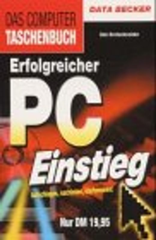 Erfolgreicher PC Einstieg