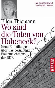 Wo sind die Toten von Hoheneck?