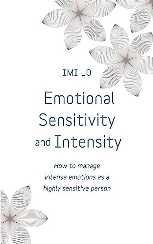 Emotional Sensitivity and Intensity
