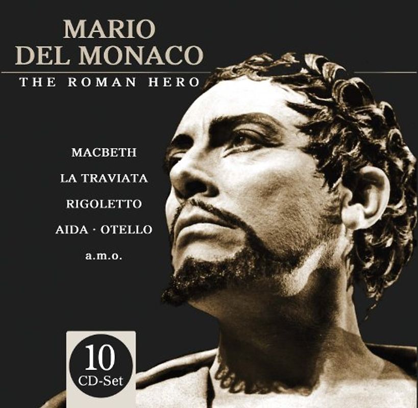 Mario Del Monaco - The Roman Hero