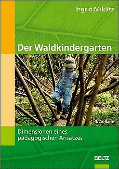 Der Waldkindergarten