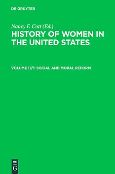 History of Women in the United States / Social and Moral Reform