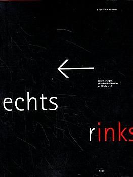 Lechts rinks - Orientierung zwischen Architektur und Parlament