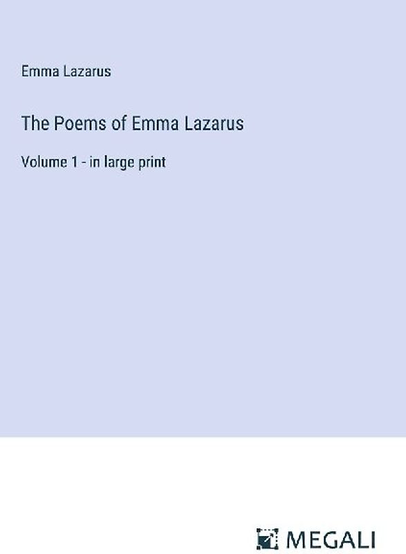 The Poems of Emma Lazarus