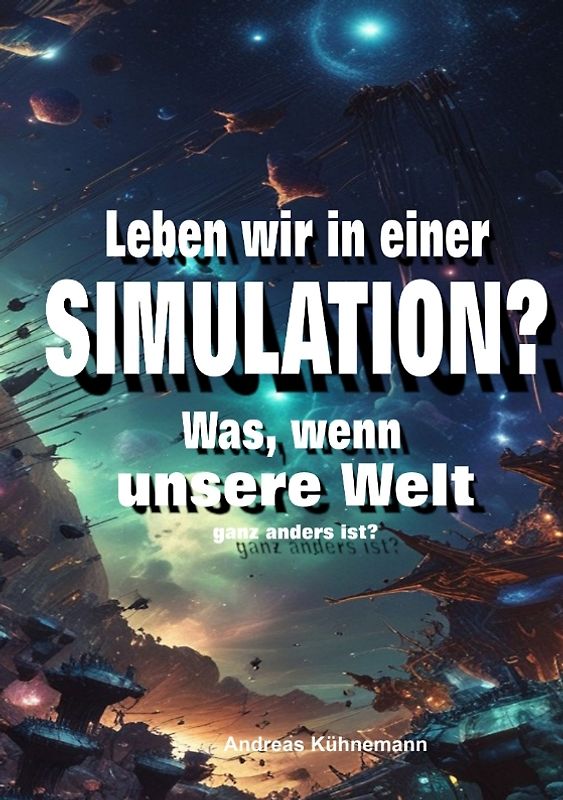 Leben wir in einer Simulation?