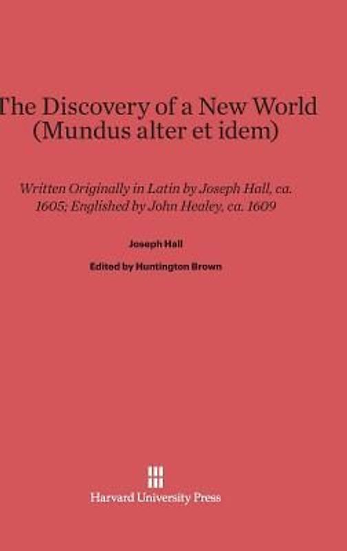 The Discovery of a New World (Mundus alter et idem)