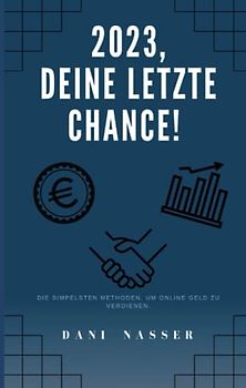 2023, deine letzte Chance!