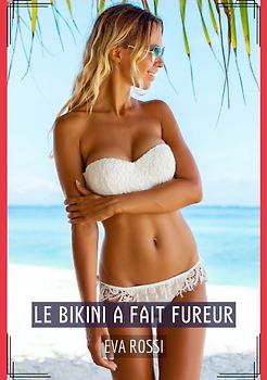 Le Bikini a fait Fureur