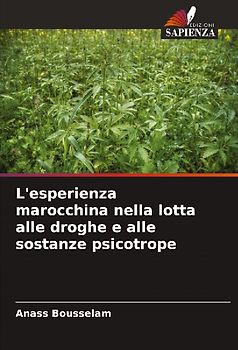 L'esperienza marocchina nella lotta alle droghe e alle sostanze psicotrope