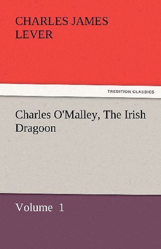 Charles O'Malley, The Irish Dragoon