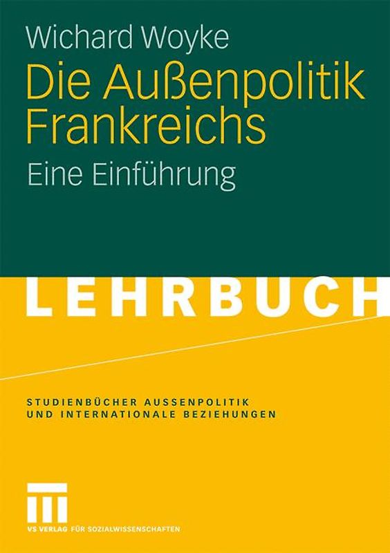 Die Außenpolitik Frankreichs
