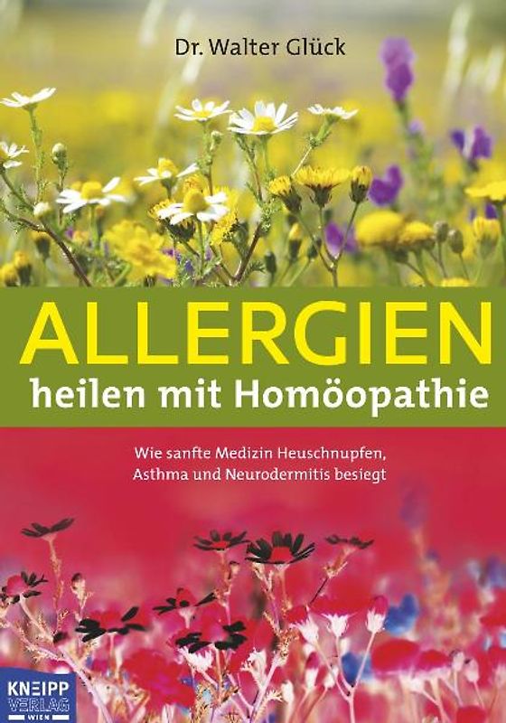 Allergien heilen mit Homöopathie