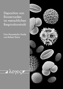 Deposition von Bioaerosolen im menschlichen Respirationstrakt