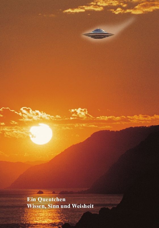 Ein Quentchen Wissen, Sinn und Weisheit