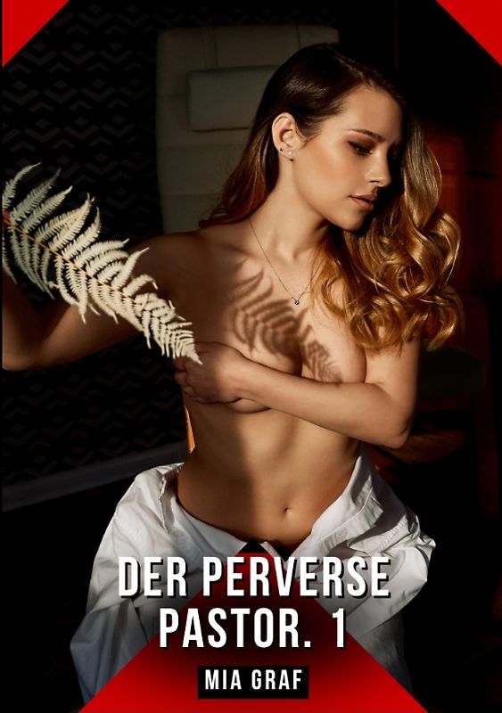 Der Perverse Pastor. 1