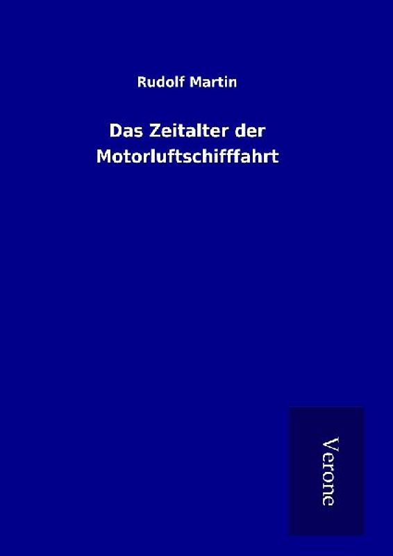 Das Zeitalter der Motorluftschifffahrt