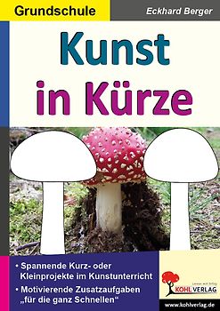 Kunst in Kürze / Grundschule