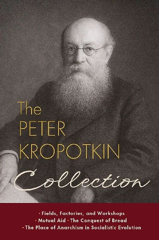 The Peter Kropotkin Collection