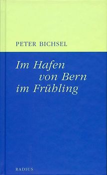 Im Hafen von Bern im Frühling