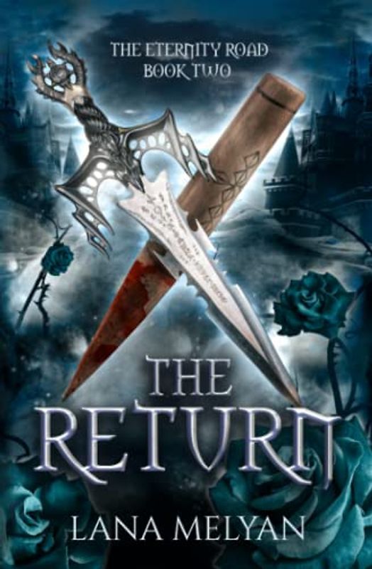 The Return (The Eternity Road, Band 2)