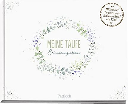 Meine Taufe: Erinnerungsalbum. Mit Kuvert. Für einen persönlichen Brief ans Kind