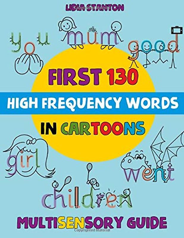 First 130 High Frequency Words in Cartoons: Multisensory Guide