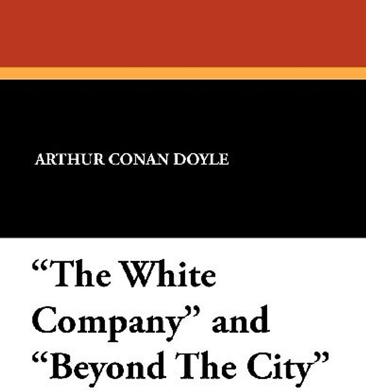 The White Company and Beyond the City