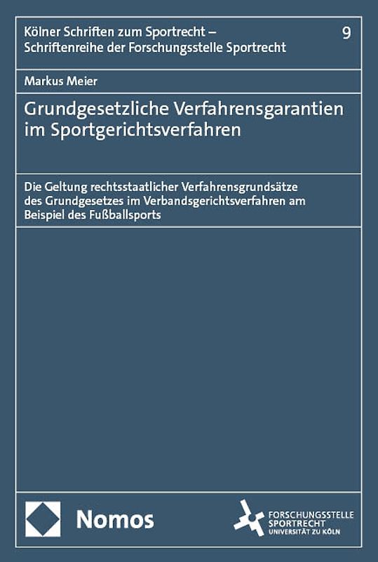 Grundgesetzliche Verfahrensgarantien im Sportgerichtsverfahren