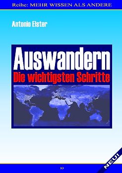 Auswandern. Die wichtigsten Schritte
