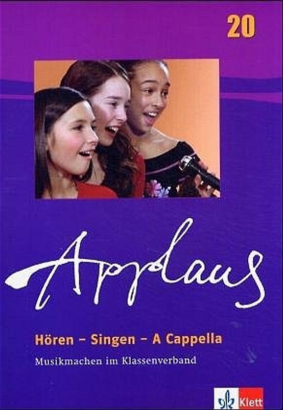Hören - Singen - A Cappella. Spielheft