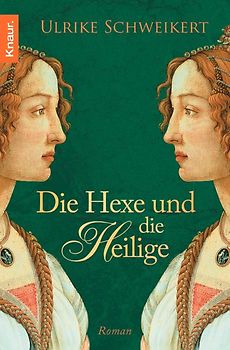 Die Hexe und die Heilige