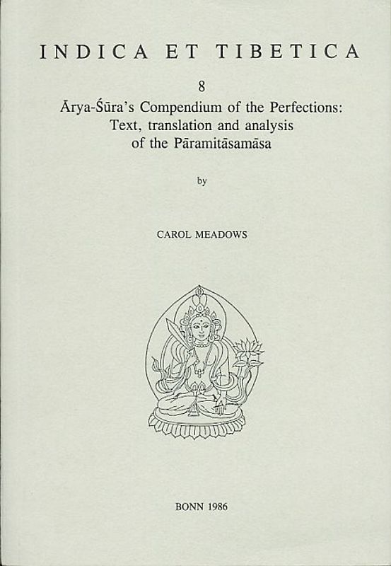 Arya-Sura's Compendium of the Perfections