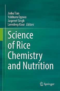 Science of Rice Chemistry and Nutrition
