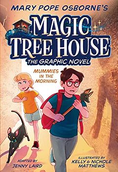 Mummies in the Morning Graphic Novel (Magic Tree House (R), Band 3)