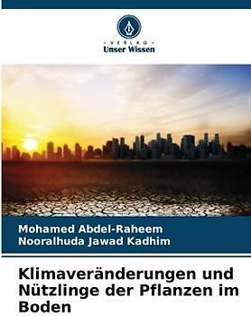 Klimaveränderungen und Nützlinge der Pflanzen im Boden