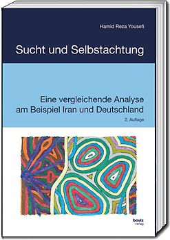 Sucht und Selbstachtung