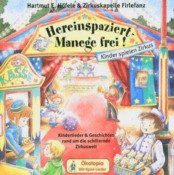 Hartmut E. Hoefele - Hereinspaziert - Manege Frei!