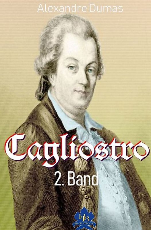 Cagliostro 2. Band (Illustriert)