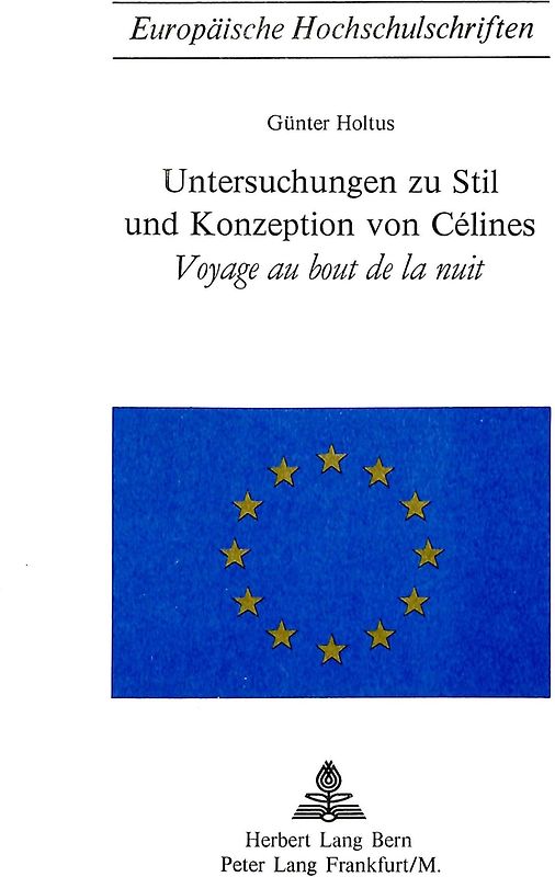 Untersuchungen zu Stil und Konzeption von Celines Voyage au bout de la nuit