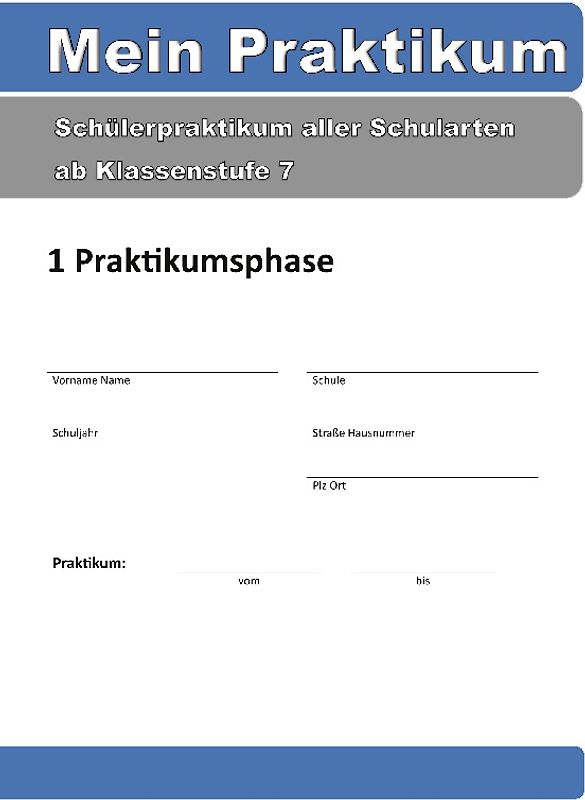 Mein Praktikum - 1 Praktikumsphase