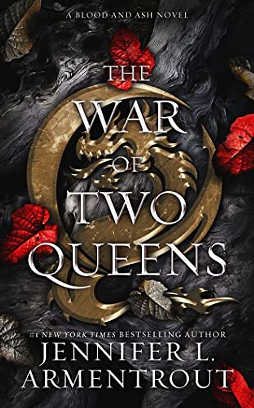 The War of Two Queens (Blood and Ash, 4)